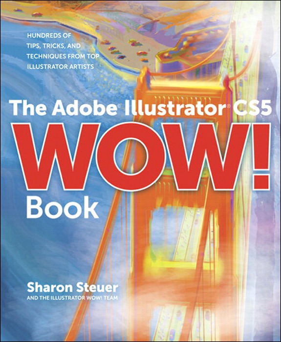 Adobe Illustrator CS5 Wow! Book, The
