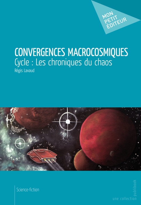 Convergences macrocosmiques