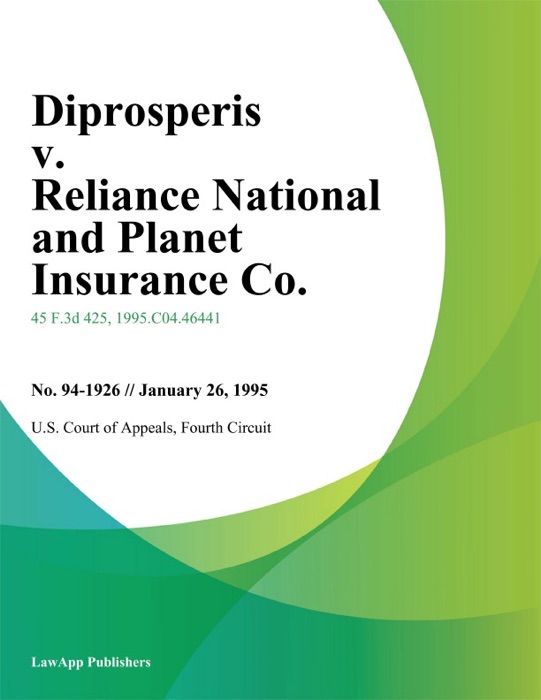 Diprosperis v. Reliance National and Planet Insurance Co.
