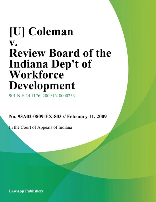 Coleman v. Review Board of the Indiana Dept of Workforce Development