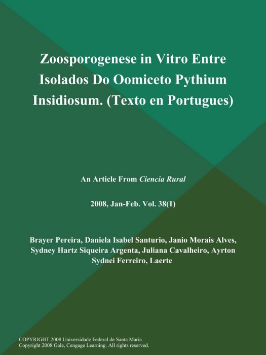 Zoosporogenese in Vitro Entre Isolados Do Oomiceto Pythium Insidiosum (Texto en Portugues)