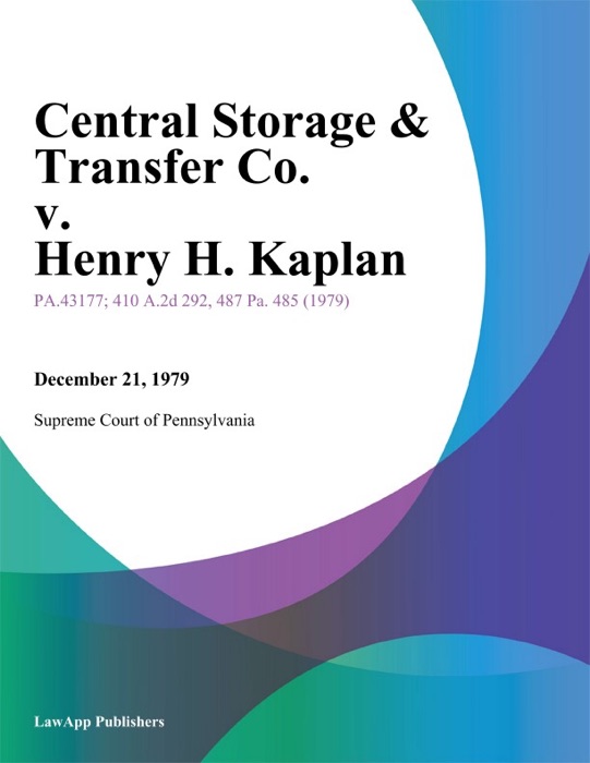 Central Storage & Transfer Co. v. Henry H. Kaplan