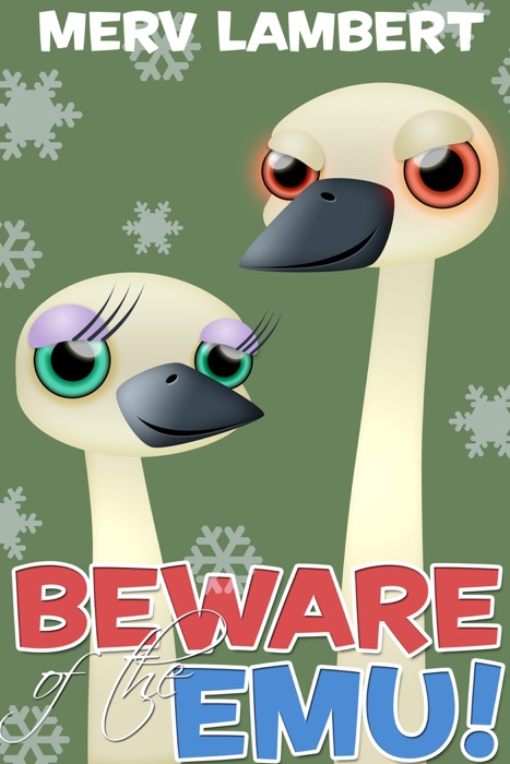 Beware of the Emu!