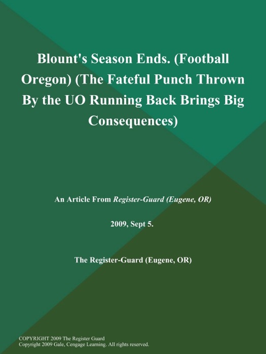 Blount's Season Ends (Football Oregon) (The Fateful Punch Thrown by the UO Running Back Brings Big Consequences)