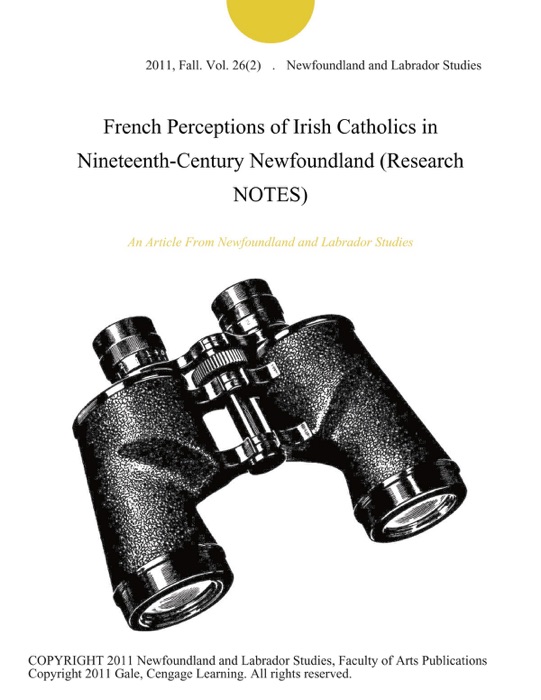 French Perceptions of Irish Catholics in Nineteenth-Century Newfoundland (Research NOTES)