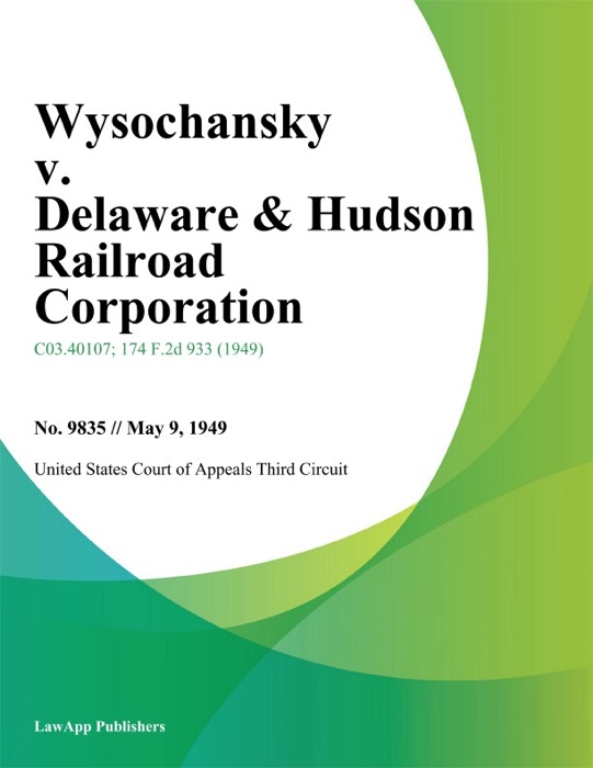 Wysochansky v. Delaware & Hudson Railroad Corporation