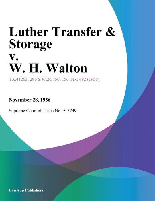 Luther Transfer & Storage v. W. H. Walton