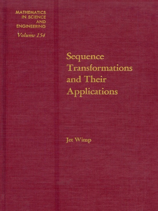 Sequence Transformations and Their Applications (Enhanced Edition)