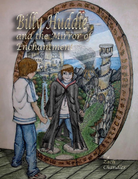 Billy Huddle and the Mirror of Enchantment