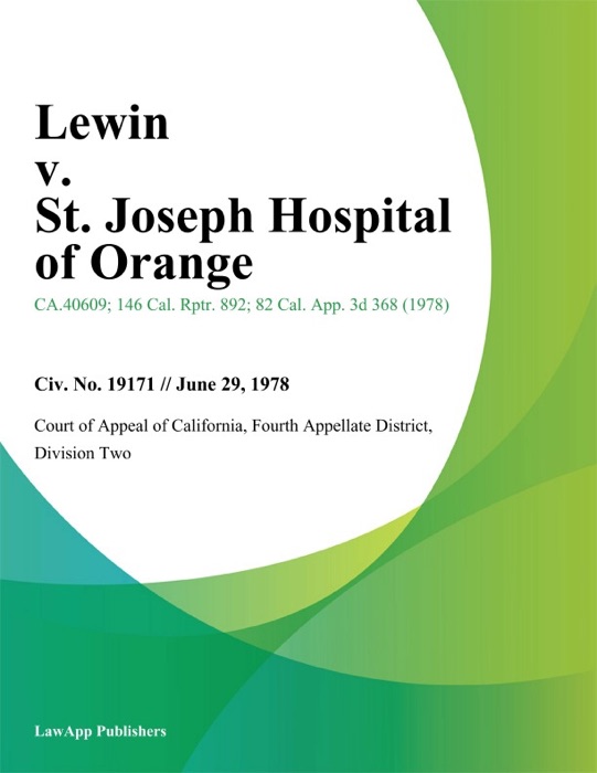 Lewin V. St. Joseph Hospital Of Orange