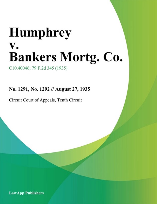 Humphrey V. Bankers Mortg. Co.