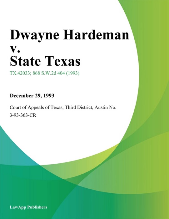 Dwayne Hardeman v. State Texas
