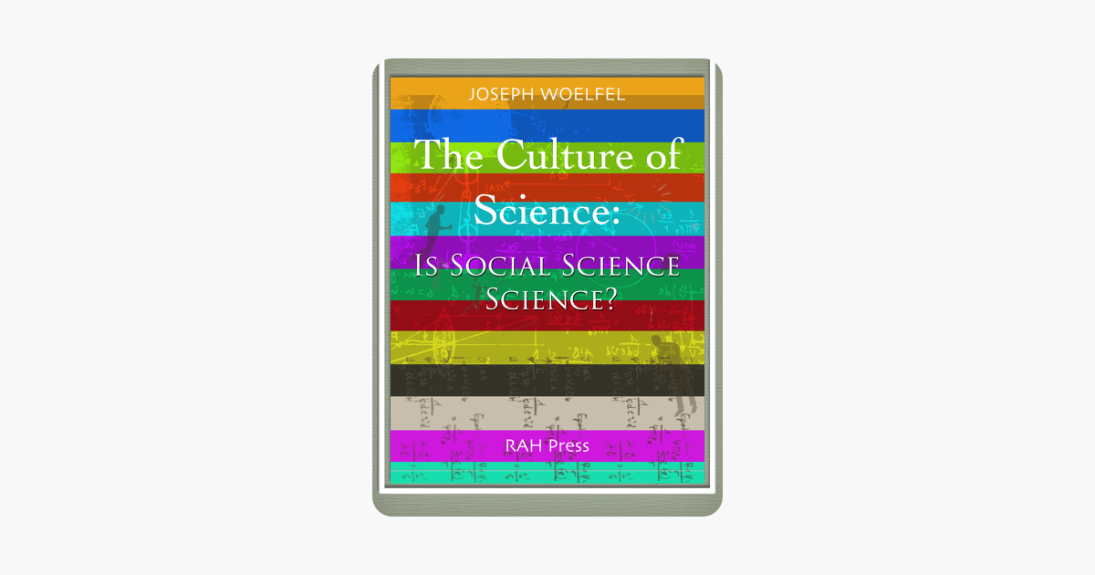 The Culture of Science - Joseph Woelfel The Culture of Science - Joseph Woelfel