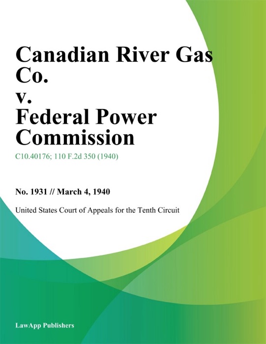 Canadian River Gas Co. v. Federal Power Commission.