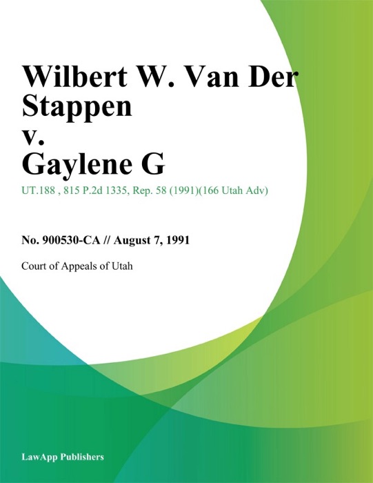 Wilbert W. Van Der Stappen v. Gaylene G.