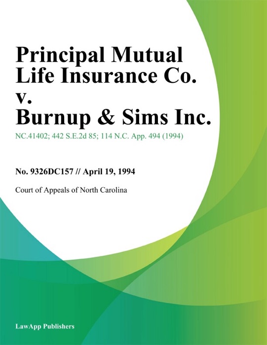 Principal Mutual Life Insurance Co. v. Burnup & Sims Inc.