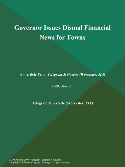 Governor Issues Dismal Financial News for Towns