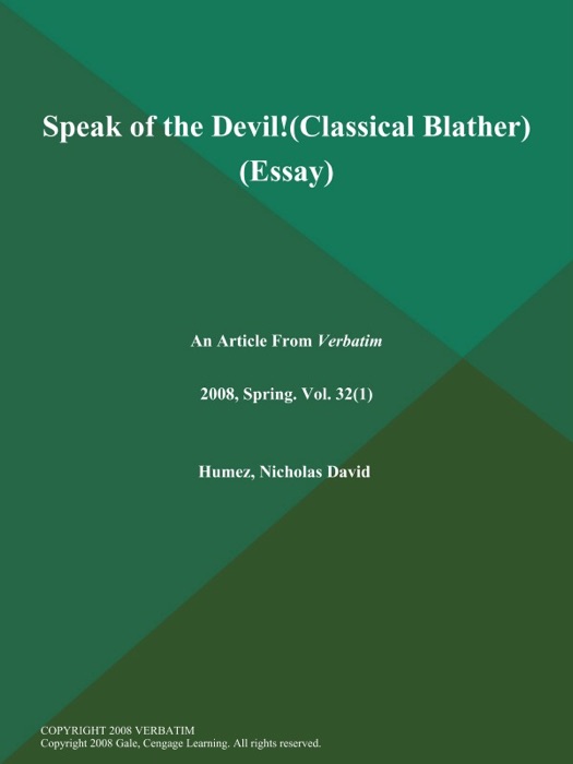 Speak of the Devil! (Classical Blather) (Essay)