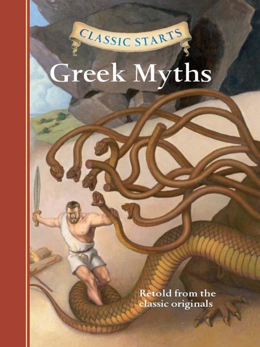 Classic Starts™: Greek Myths