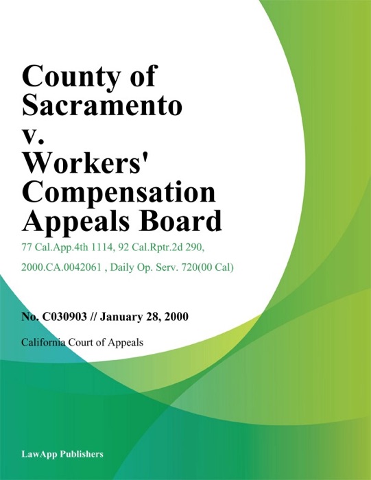 County of Sacramento v. Workers Compensation Appeals Board