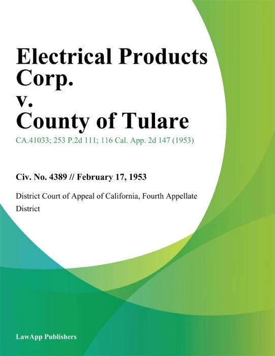 Electrical Products Corp. v. County of Tulare