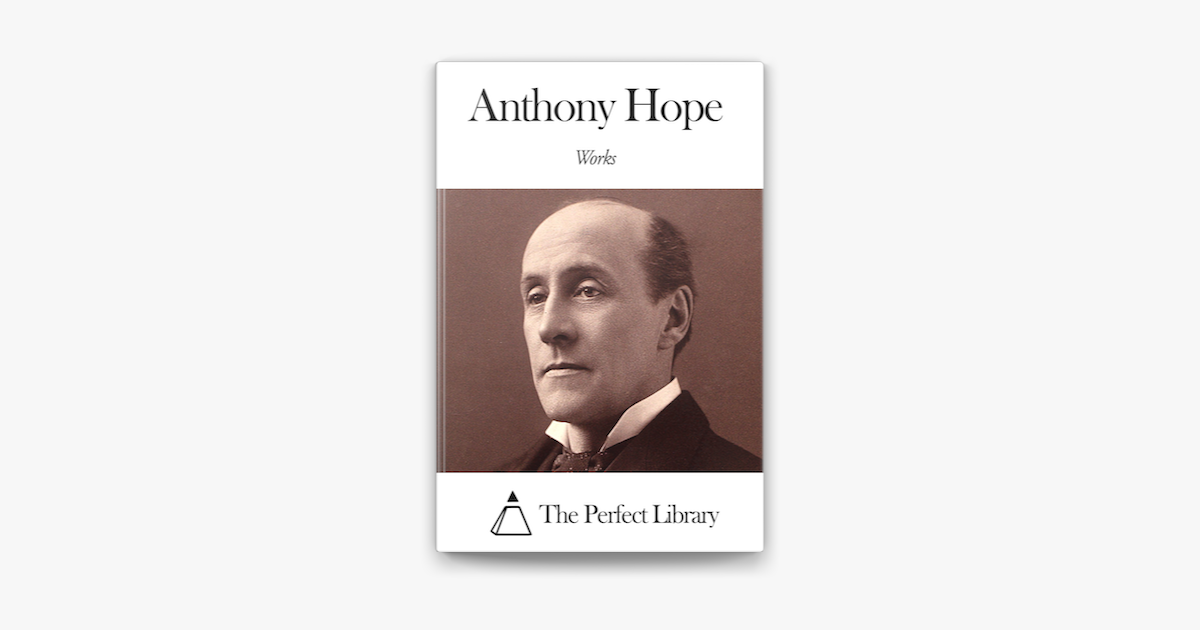 ‎Works of Anthony Hope on Apple Books