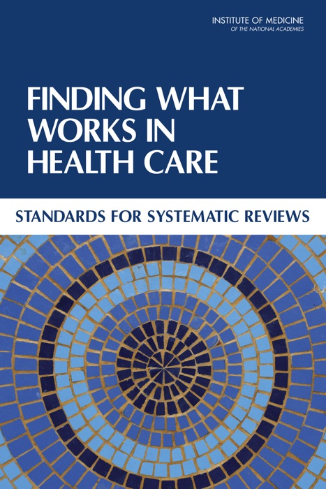 Finding What Works in Health Care