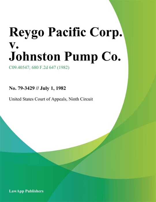 Reygo Pacific Corp. v. Johnston Pump Co.