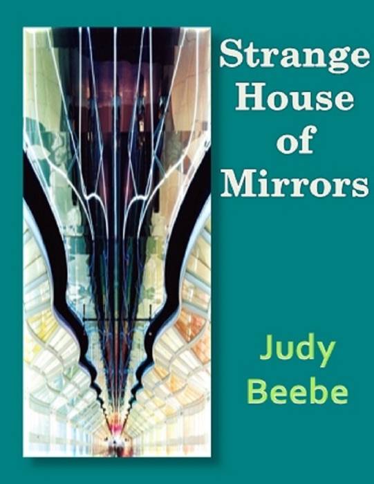 Strange House of Mirrors