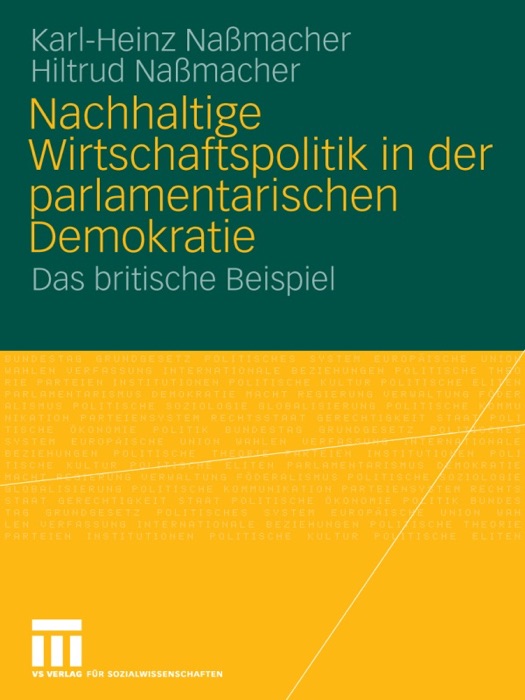 Nachhaltige Wirtschaftspolitik in der parlamentarischen Demokratie