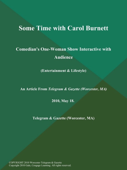 Some Time with Carol Burnett; Comedian's One-Woman Show Interactive with Audience (Entertainment & Lifestyle)