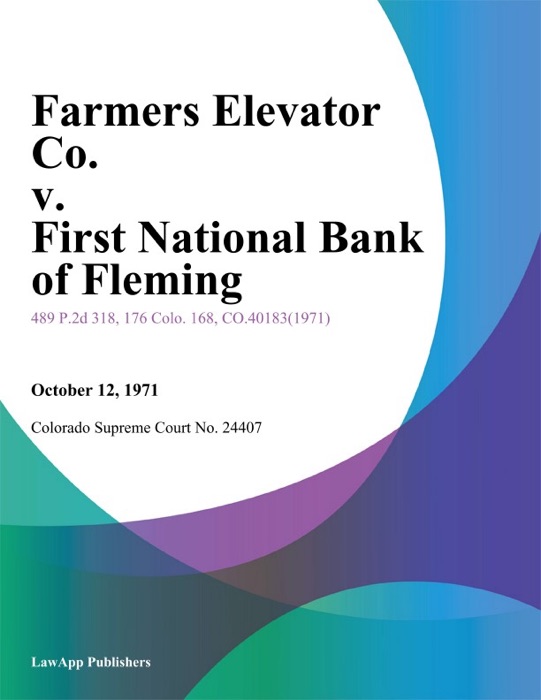 Farmers Elevator Co. v. First National Bank of Fleming