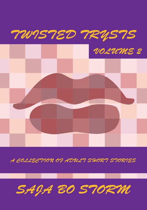 Twisted Trysts Volume  Two