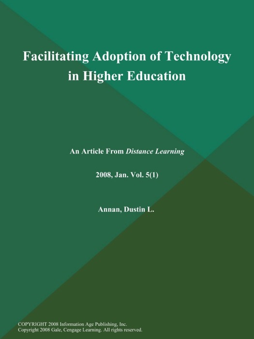 Facilitating Adoption of Technology in Higher Education