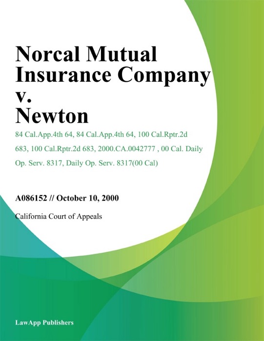 Norcal Mutual Insurance Company v. Newton