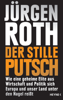 Der stille Putsch - Jürgen Roth