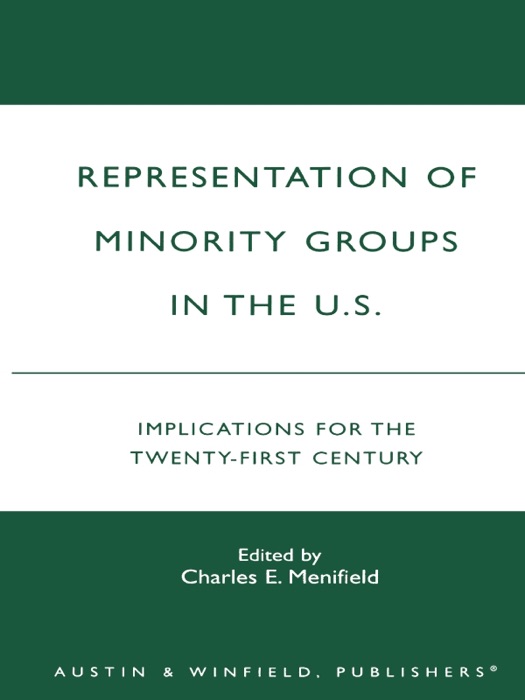 Representation of Minority Groups in the U.S.