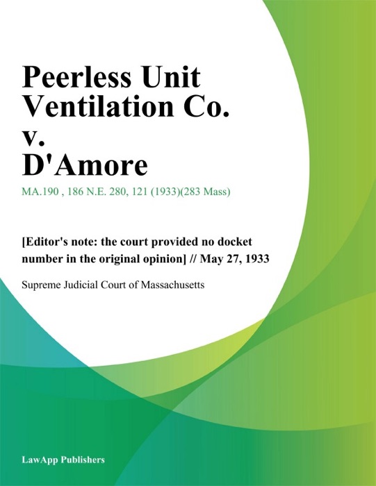 Peerless Unit Ventilation Co. v. D'Amore