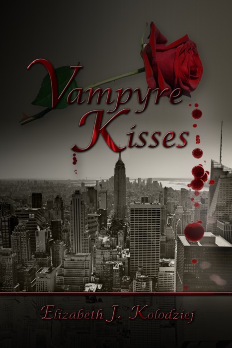 Vampyre Kisses (book 1 in the Last Witch Series)