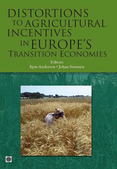 Distortions to Agricultural Incentives in Europe's Transition Economies