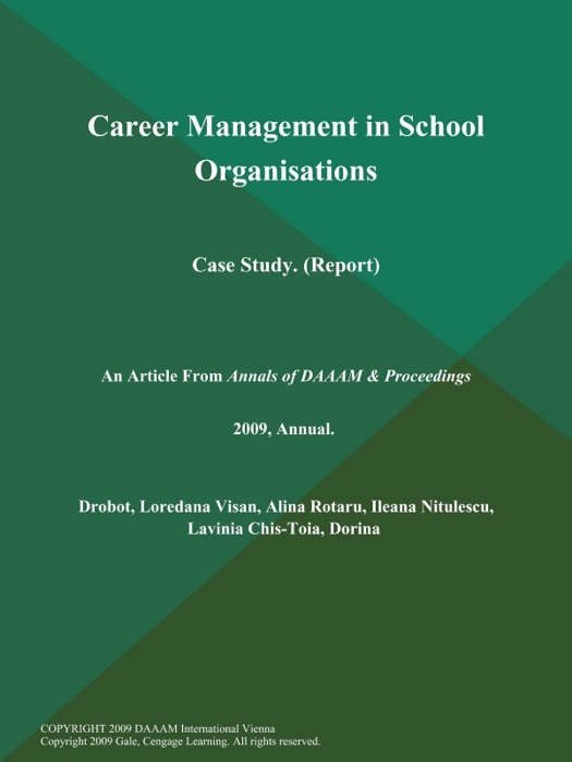 Career Management in School Organisations: Case Study (Report)