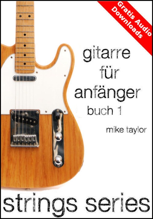 Gitarre für Anfänger Buch 1