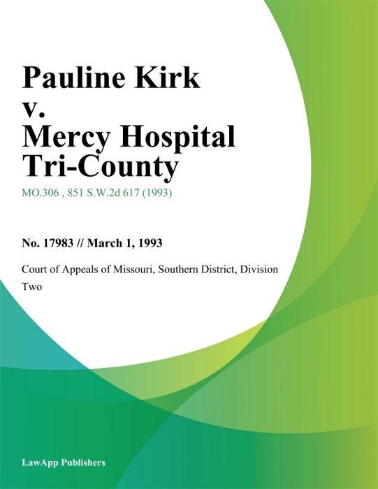 Pauline Kirk v. Mercy Hospital Tri-County
