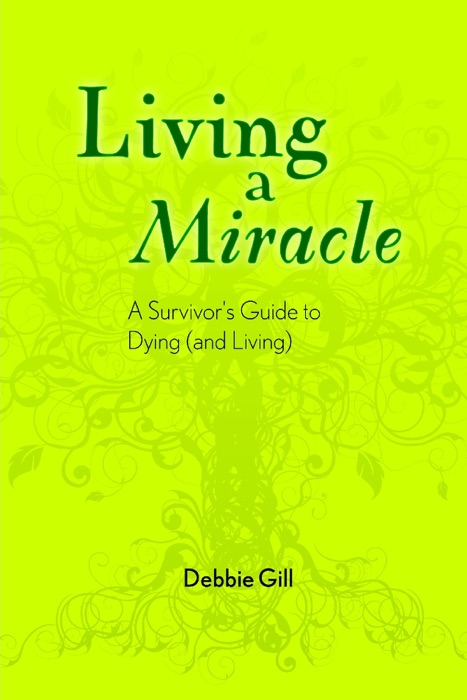 Living a Miracle