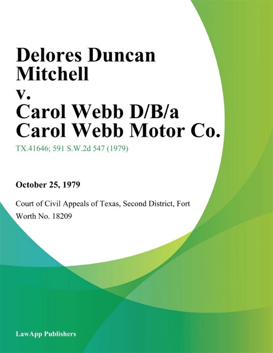 Delores Duncan Mitchell v. Carol Webb D/B/A Carol Webb Motor Co.