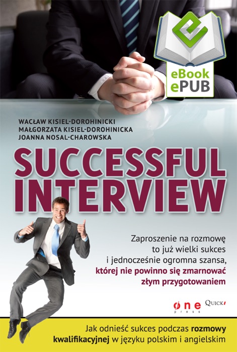 Successful interview. Jak odnieść sukces podczas rozmowy kwalifikacyjnej w języku polskim i angielskim