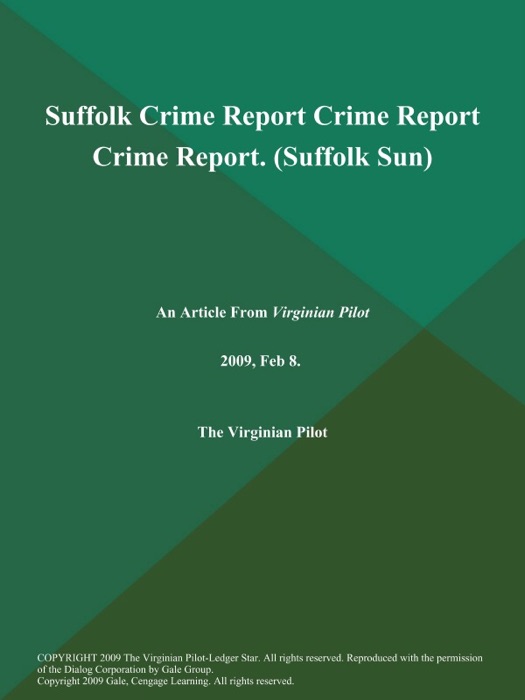 Suffolk Crime Report Crime Report Crime Report (Suffolk Sun)