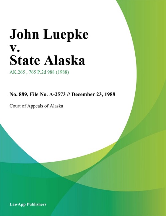 John Luepke v. State Alaska