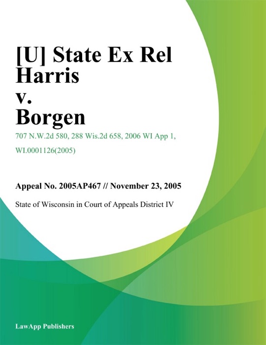 State Ex Rel Harris v. Borgen