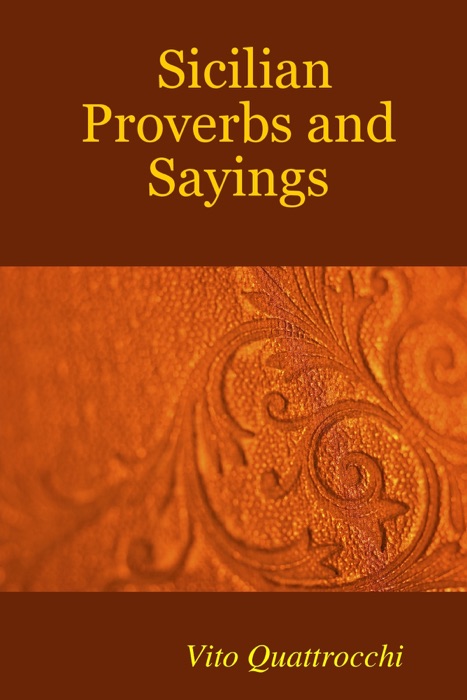 Sicilian Proverbs and Sayings